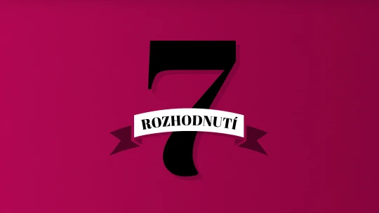 7 rozhodnutí: Příběhy lidí, kteří si splnili sen
