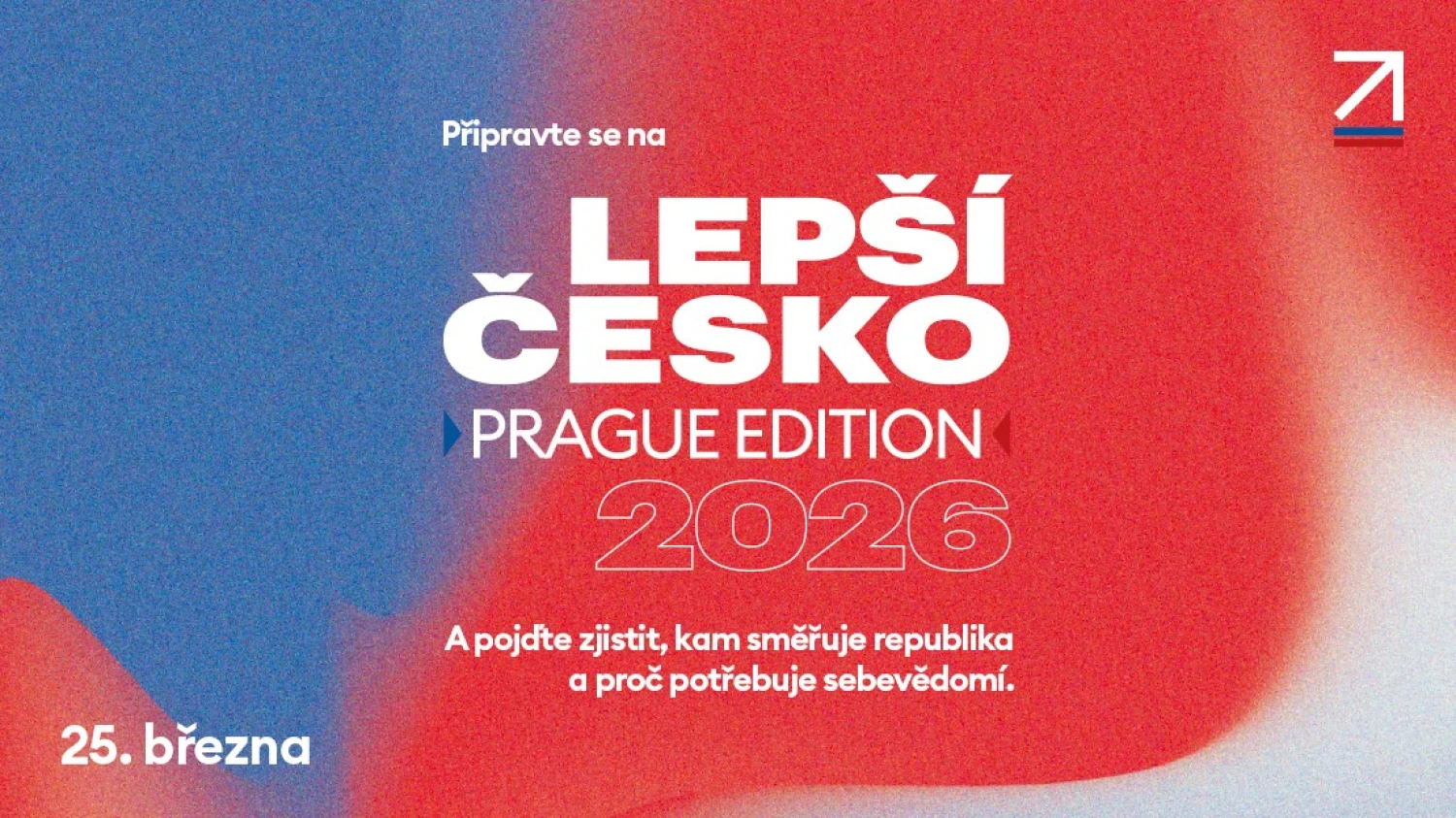 Lepší Česko Prague Edition 2026