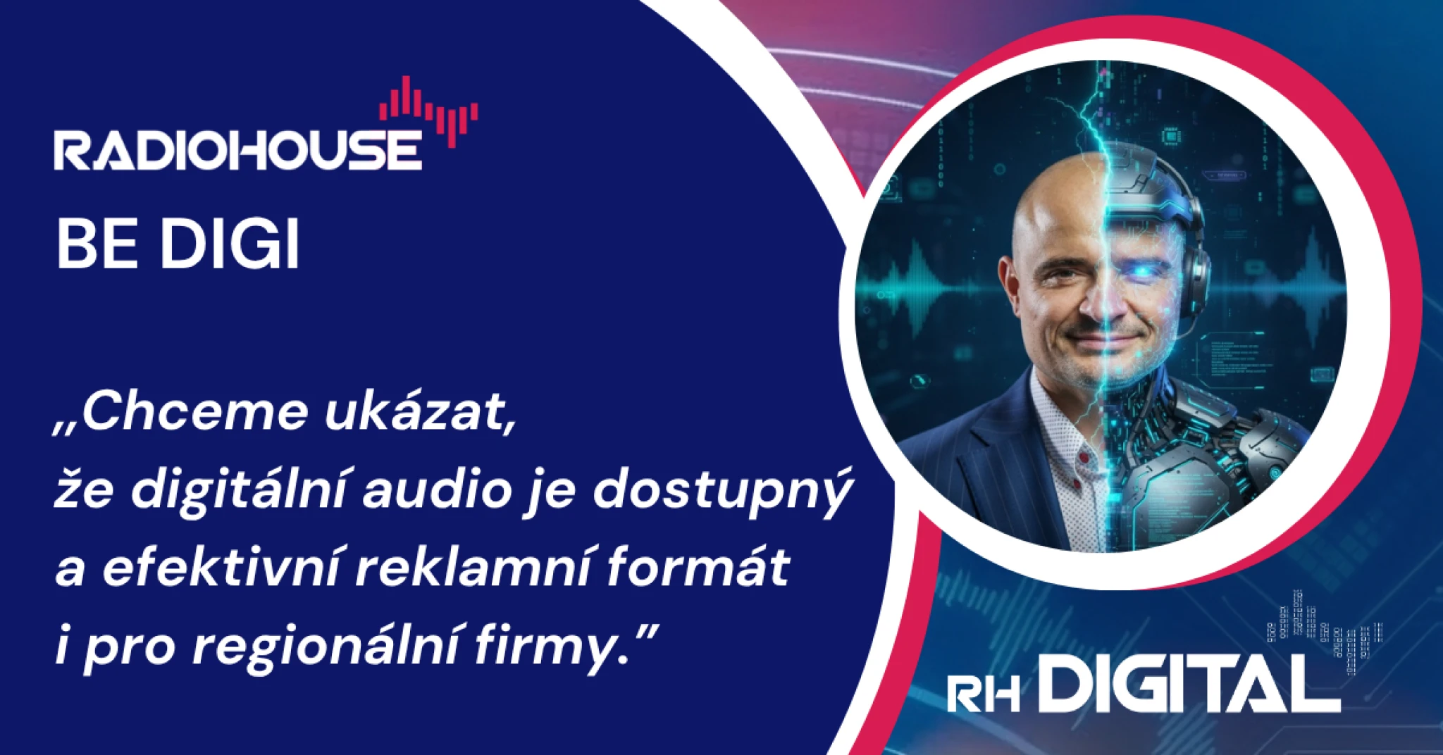 Radiohouse rozhýbává trh digitální audio reklamy. Rozdá 100 milionů impresí