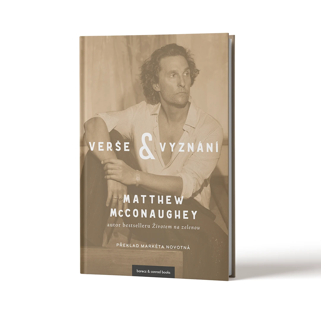 Verše a vyznání, Matthew McConaughey